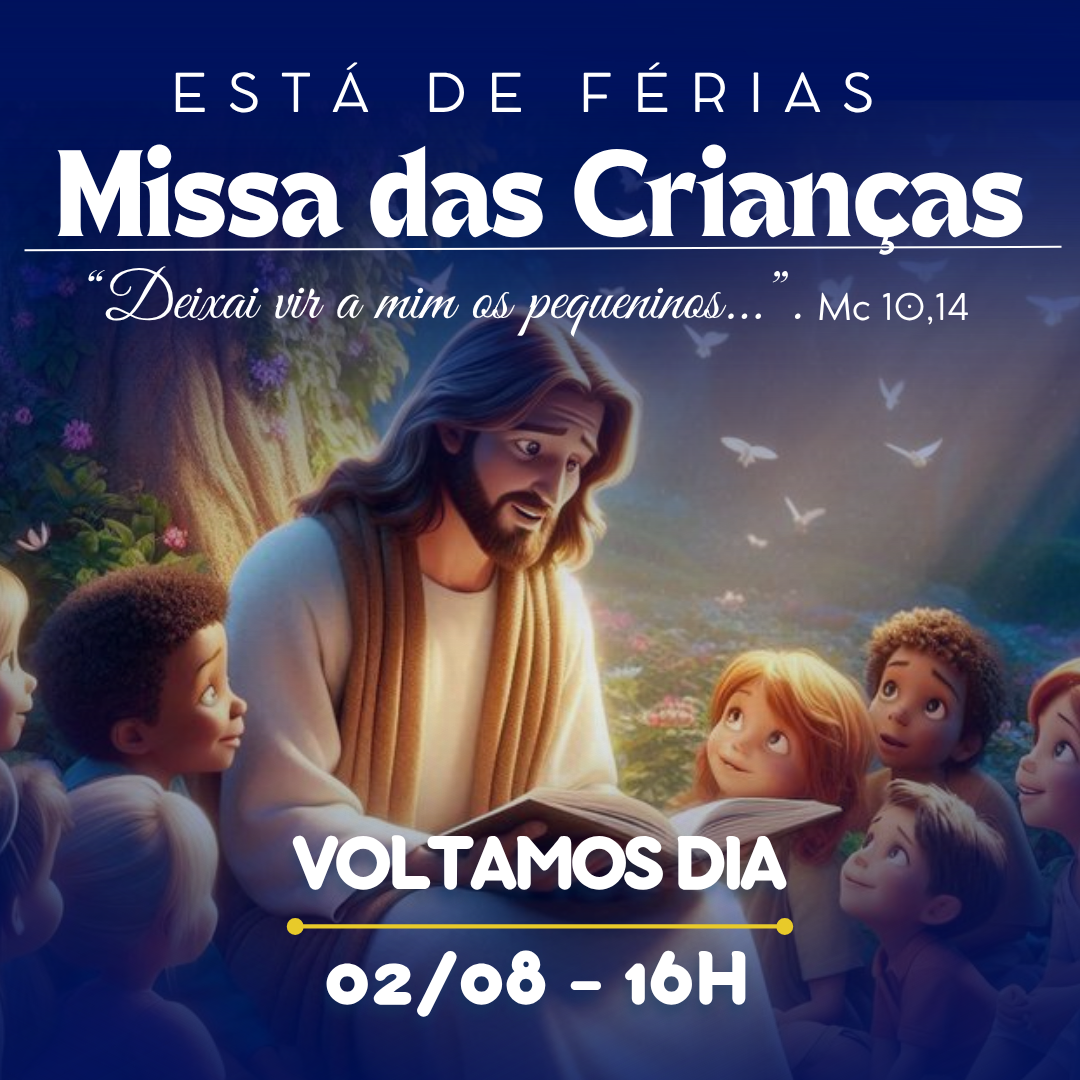 Missa das Crianças entra de férias