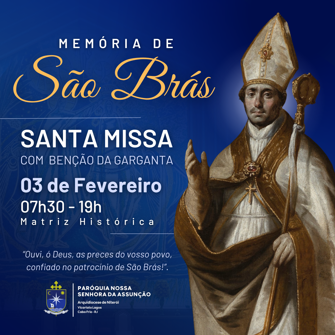 Santa Missa de São Brás!